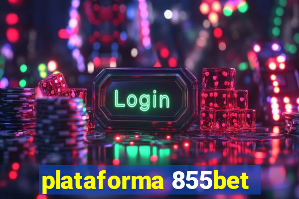 plataforma 855bet